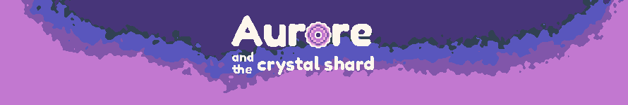 Aurore and the crystal shard - GMTK 2020