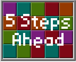 5 Steps Ahead