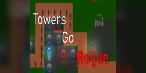 Cover image for Towers Go Rogue