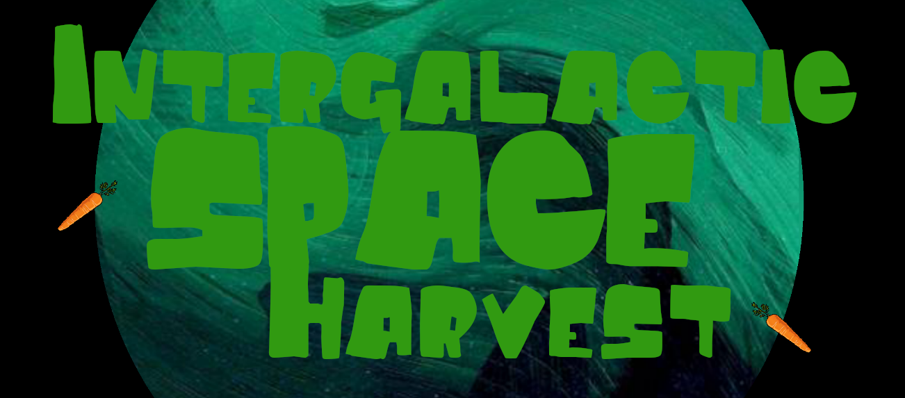 Intergalactic Space Harvest