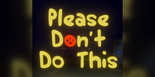 Cover image for Please Don't Do This