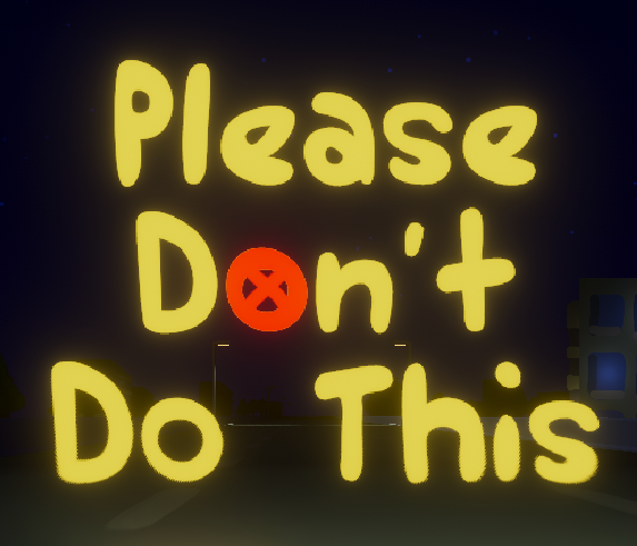 Cover image for Please Don't Do This