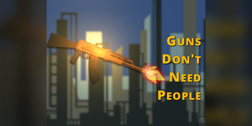 Cover image for Guns Don't Need People