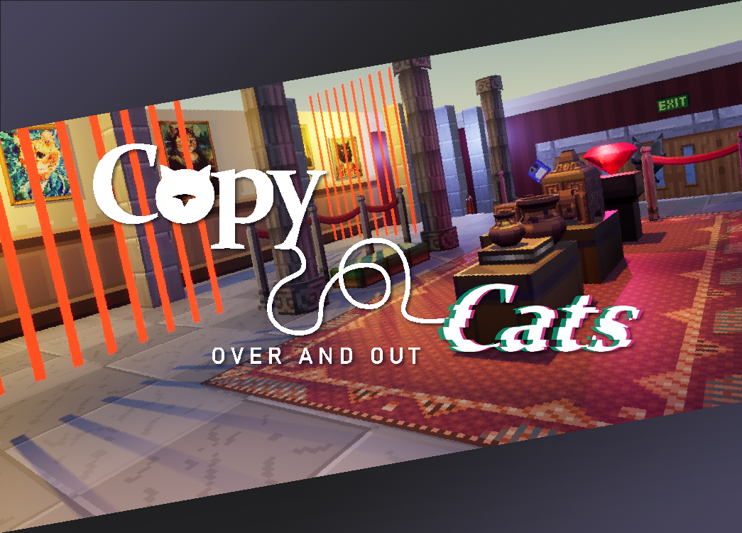 CopyCats - Over and Out