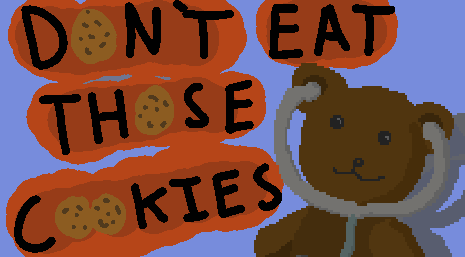 Don't Eat Those Cookies!