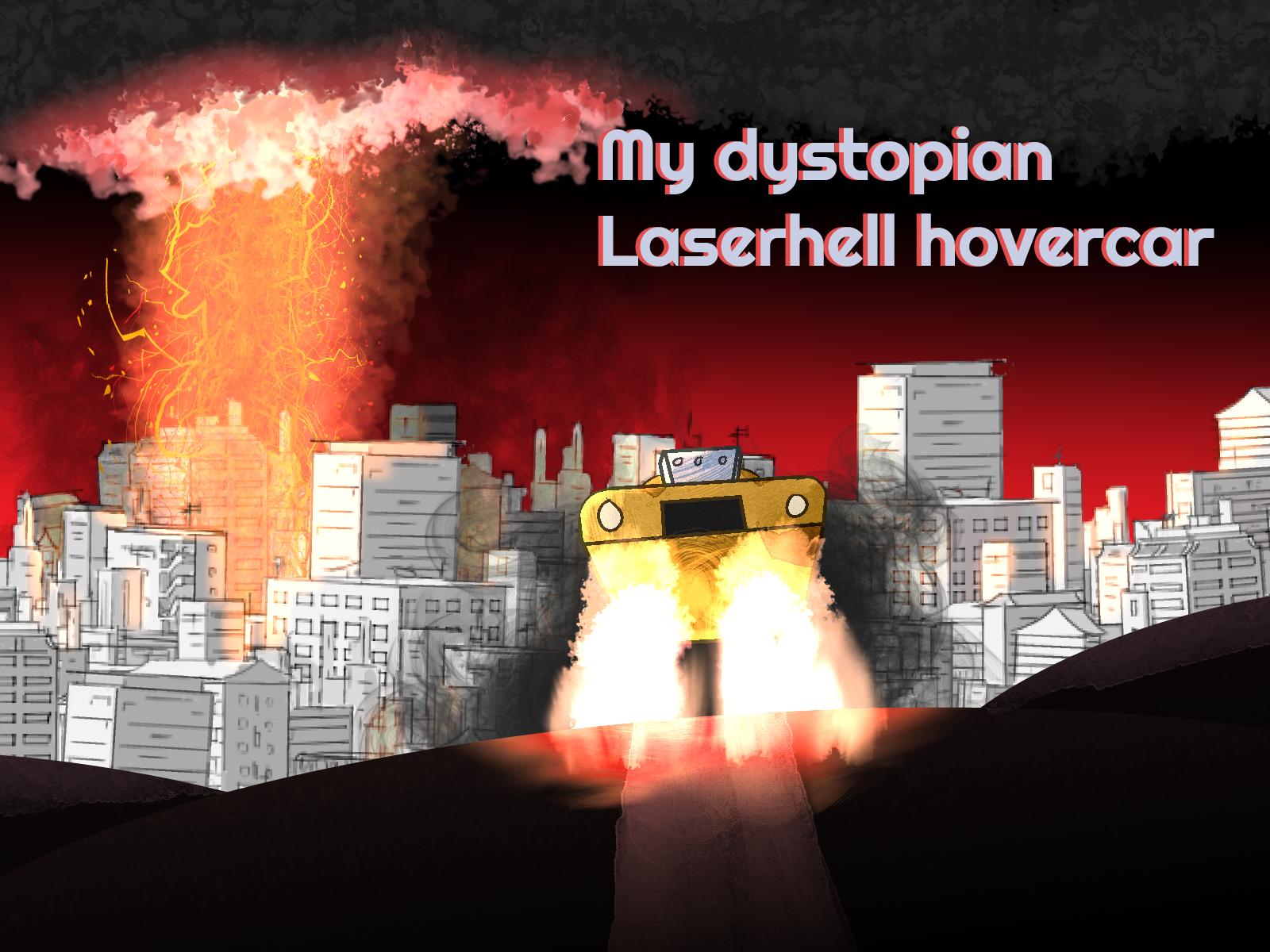 My dystopian laserhell hovercar