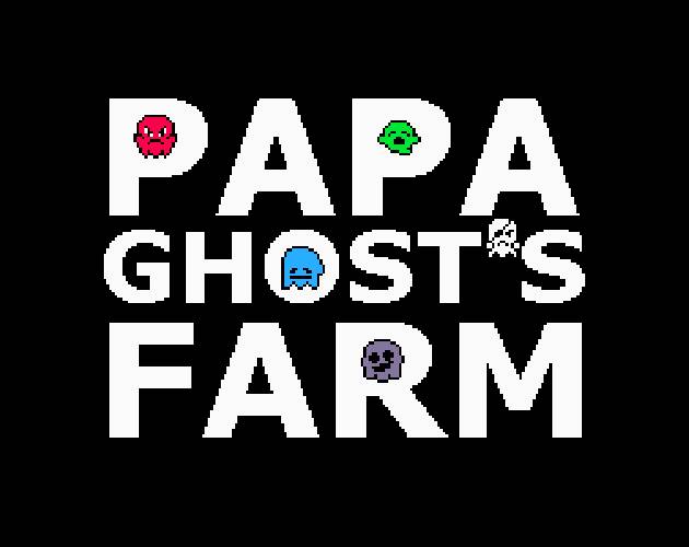 Cover image for Papa Ghost's Farm