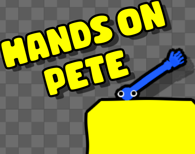 Cover image for Hands On Pete (GMTK2020)