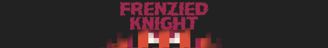 Frenzied Knight