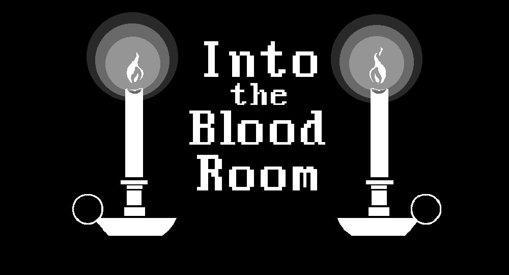 Into The Blood Room