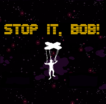 Cover image for Stop it Bob!