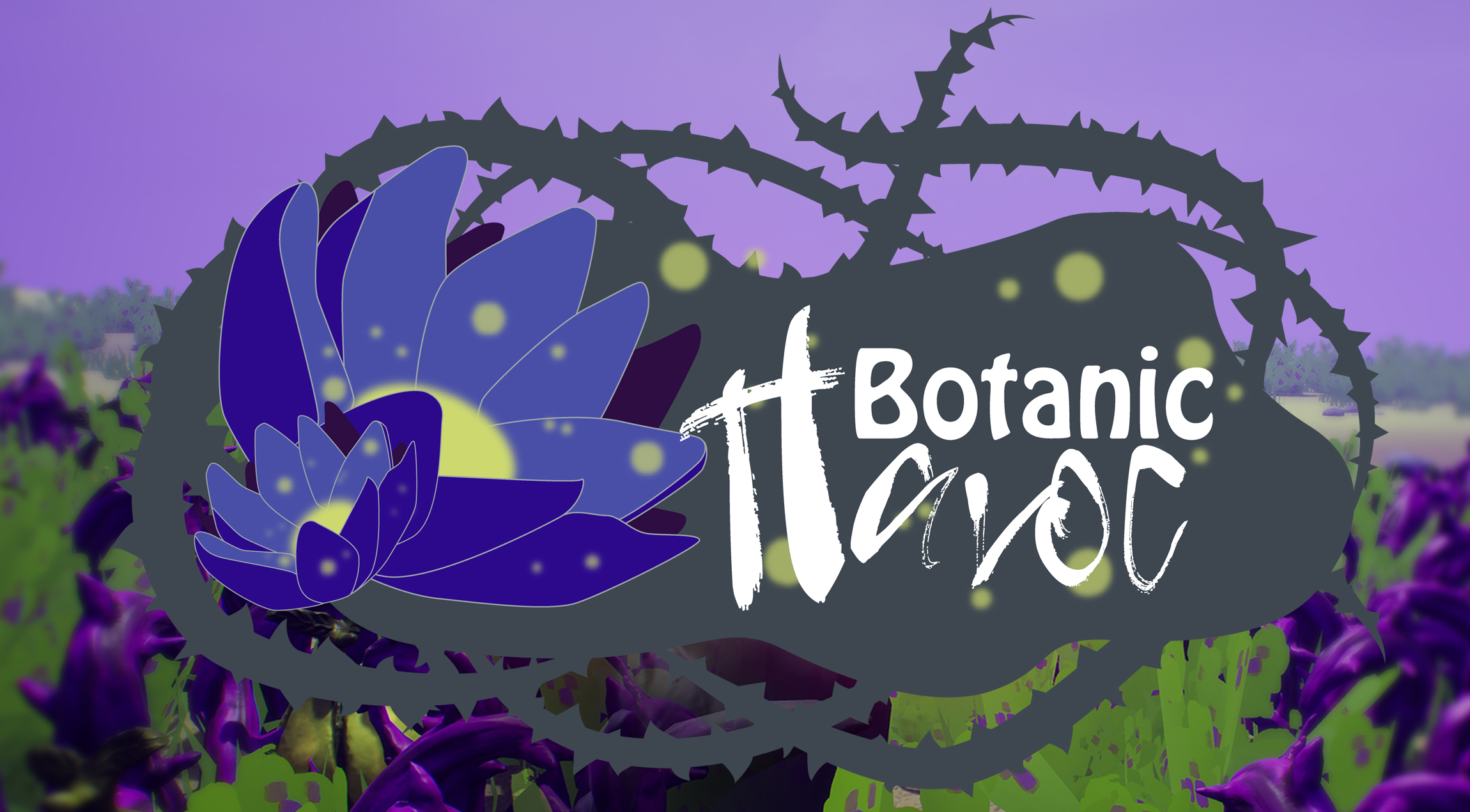 Botanic Heaven / Botanic Havoc