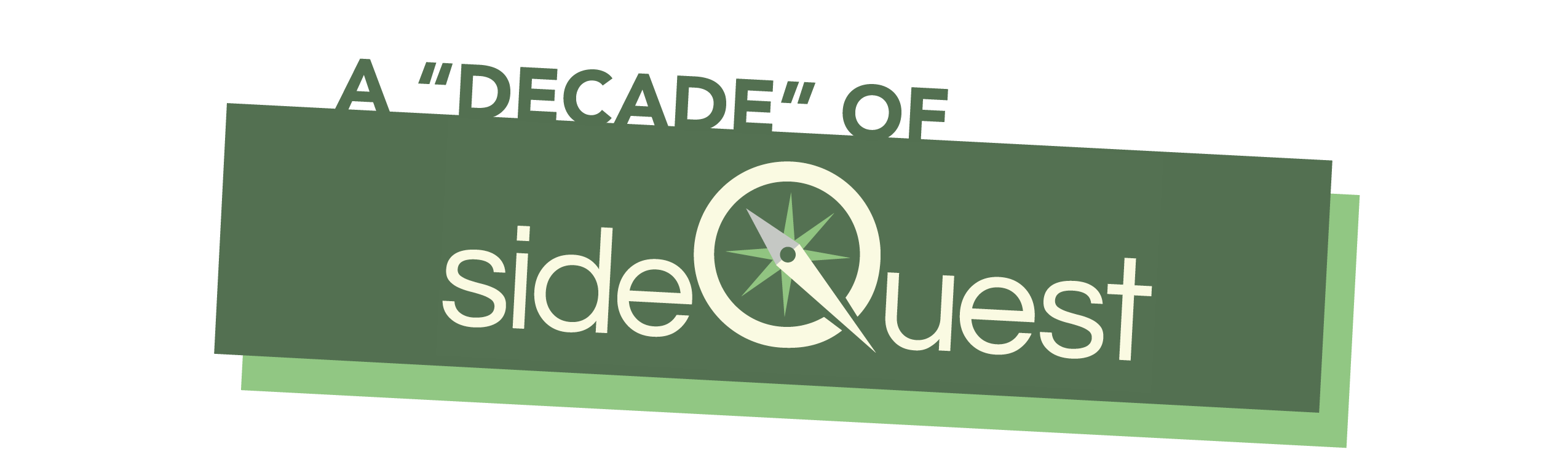 A "Decade" of Sidequest