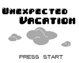 Unexpected Vacation