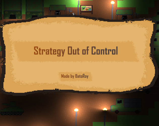 Strategy Out of Control