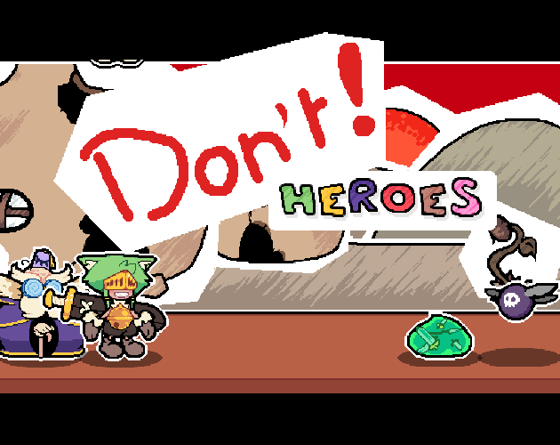 Cover image for Don't ! Heroes