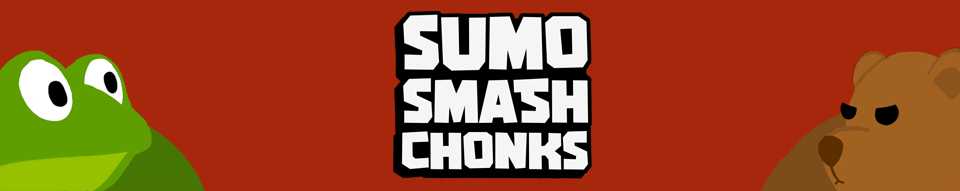 Sumo Smash Chonks