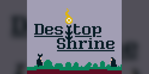 Cover image for Desktop Shrine
