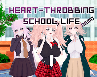 Heart-Throbbing "School" Life