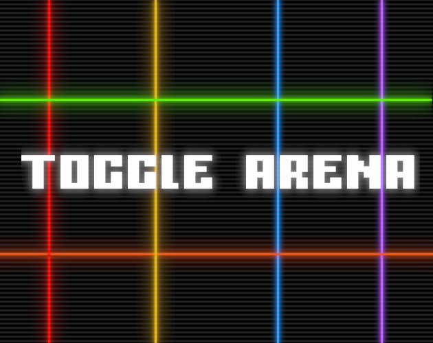 Toggle Arena