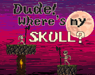 Dude! Where's my skull?