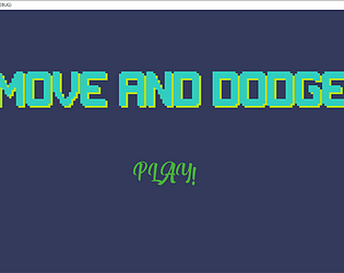 Move and Dodge(MAD)
