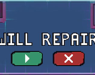 Will Repair!