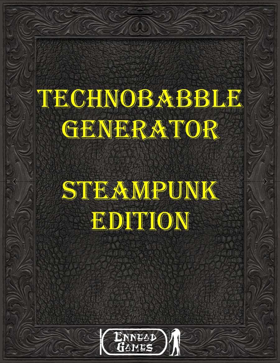 Technobabble Generator - Steampunk Edition By Ennead Games