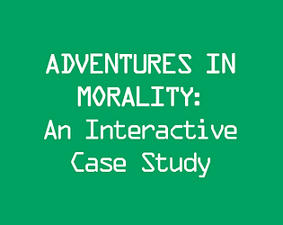 Adventures in Morality: An Interactive Case Study