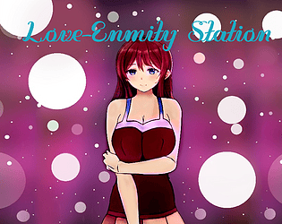 Love-Enmity Station [FULL GAME]