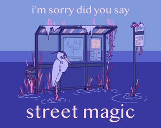 i'm sorry did you say street magic  