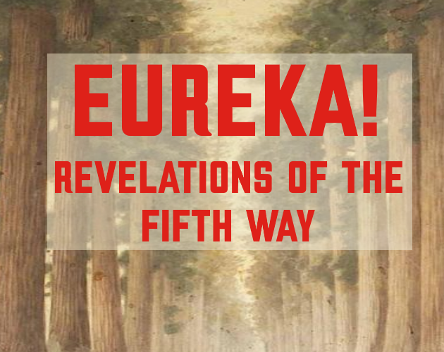 Cover image for Eureka! Revelations of the Fifth Way