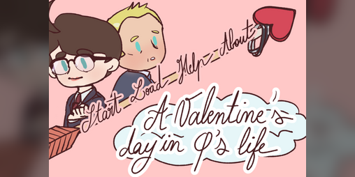 Cover image for a Valentine's day in Q's life