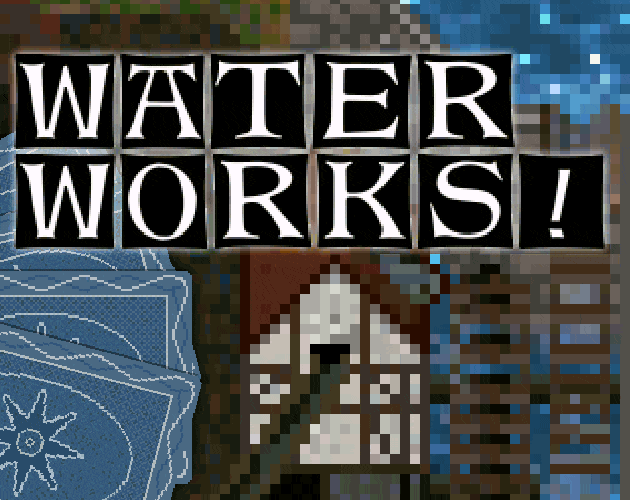 Waterworks! [Free] [Card Game]