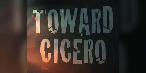 Cover image for Toward Cicero—An Apocalypse World Commemoration