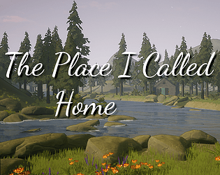 The Place I Called Home