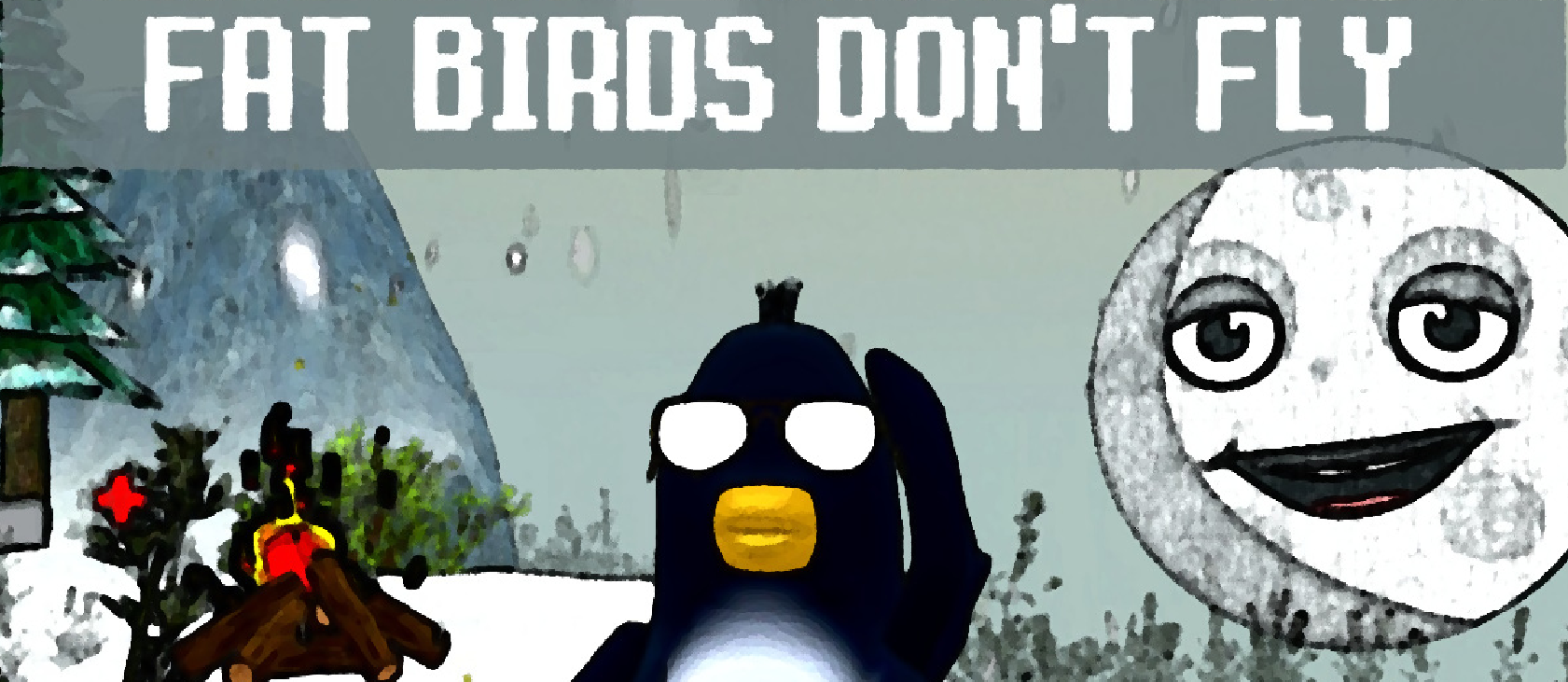 Fat Birds Don't Fly