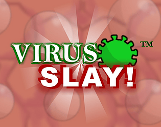 Virus Slay!