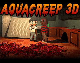 Aquacreep 3D!
