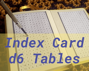 Index Card d6 Tables   - just 15 square inches of random numbers 