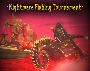 Nightmare Fishing Tournament 2020!