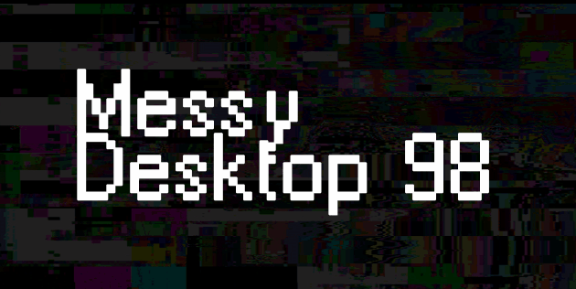 Messy Desktop 98