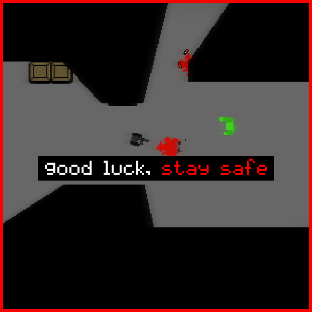 Good Luck Stay Safe By Benjo