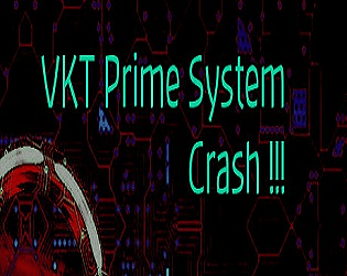VKT Prime System Crash