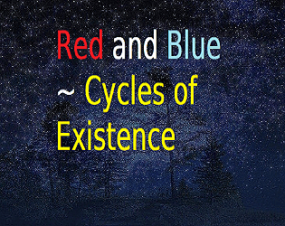 Red and Blue ~ Cycles of Existence