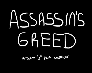 Assasin's Greed