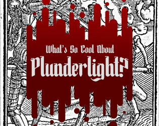 What's So Cool About Plunderlight?  