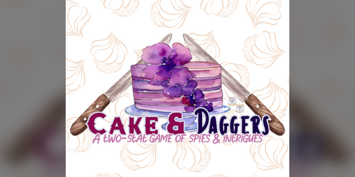 Cover image for Cake & Daggers: a two-stat game of spies & intrigues