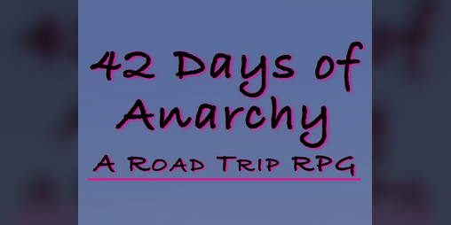 Cover image for 42 Days of Anarchy