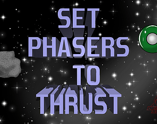 Set Phasers to Thrust v1.5